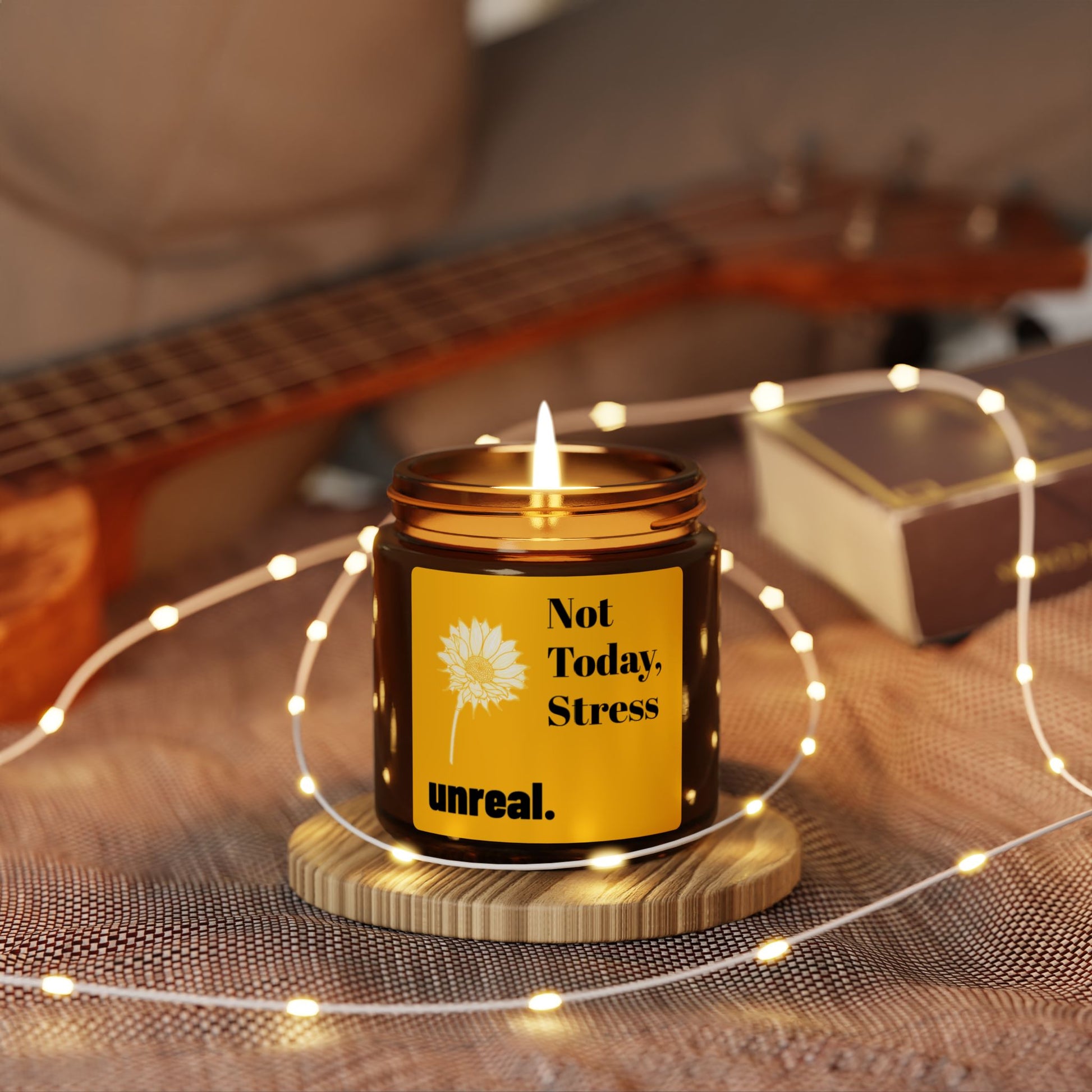 Not Today, Stress - Scented Soy Candle